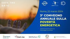In arrivo a Roma il Terzo Convegno Annuale sulla Povert Energetica: Appuntamento il 22 marzo